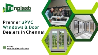 Fenplast uPVC Windows and Door Dealers in Chennai