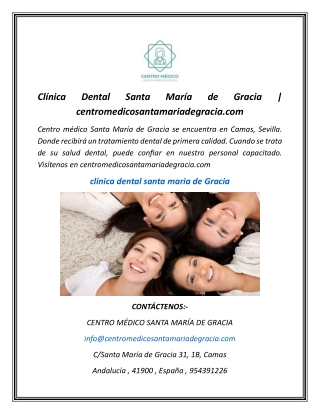 Clínica Dental Santa María de Gracia  centromedicosantamariadegracia.com
