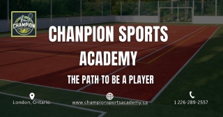 Champion sports Academy, Path To Be A Skilled Player.