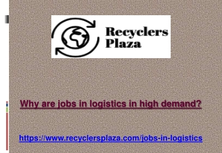Why are jobs in logistics in high demand?