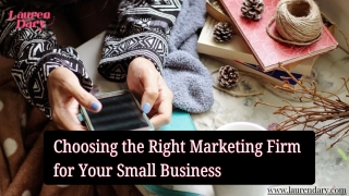 Choosing the Right Marketing Firm for Your Small Business