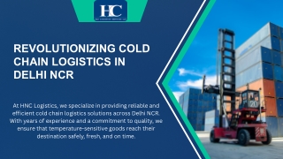 Revolutionizing Cold Chain Logistics in Delhi NCR