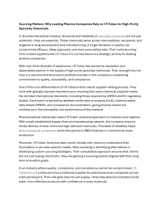 Why Leading Pharma Companies Rely on I R Tubes for High-Purity Specialty Chemicals