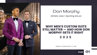 Why Men’s Custom Suits Still Matter — And How Don Morphy Gets It Right