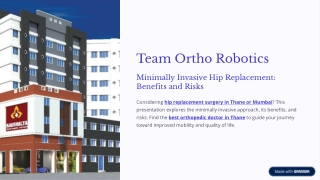 Minimally Invasive Hip Replacement Benefits and Risks