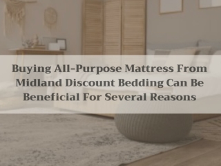 Buy All Purpose Mattress From Midland Discount Bedding | Cheap Mattress Midland