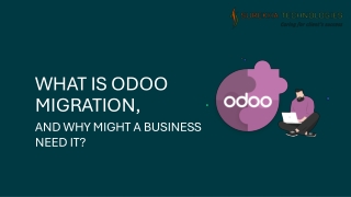 What Is Odoo Migration and Why Your Business Might Need It