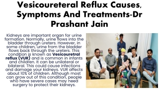 Vesicoureteral Reflux Causes, Symptoms And Treatments-Dr Prashant
