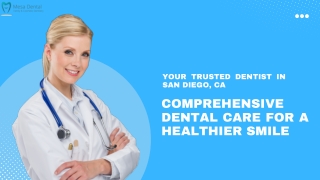 Your Trusted Dentist in San Diego, CA