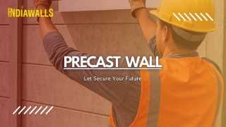 Precast Wall – Durable, Cost-Effective & Ready-to-Install Wall Solution