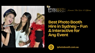 Best Photo Booth Hire in Sydney – Fun & Interactive for Any Event