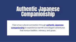 Authentic Japanese Companionship
