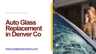 Auto Glass Replacement in Denver Co - autoglassdenverpros.com