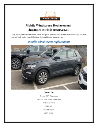 Mobile Windscreen Replacement  Jayandrobswindscreens.co.uk