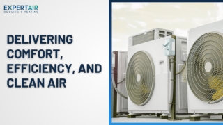Delivering comfort, efficiency, and clean air