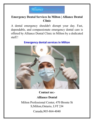Emergency Dental Services In Milton Alliance Dental Clinic