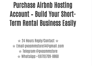 Purchase Airbnb Hosting Account – Build Your Short-Term Rental Business Easily