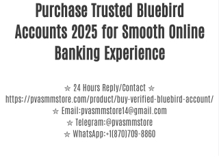 Purchase Trusted Bluebird Accounts 2025 for Smooth Online Banking Experience