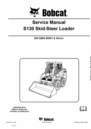 BOBCAT S130 SKID STEER LOADER Service Repair Manual Instant Download (SN A8KA60001 and Above)