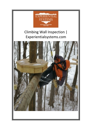 Climbing Wall Inspection  Experientialsystems.com