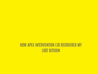 How APEX INTERVENTION LTD Recovered My Lost Bitcoin