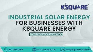 Industrial Solar Energy for Businesses with Ksquare Energy