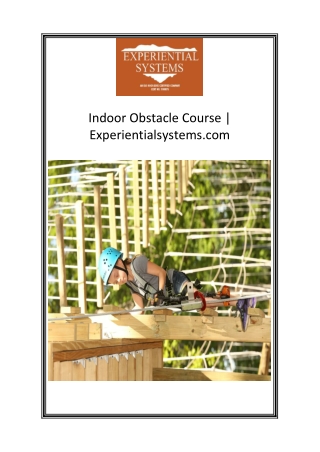 Indoor Obstacle Course  Experientialsystems.com