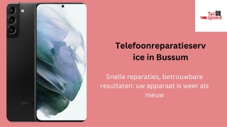 Deskundige Telefoonreparatieservice in Bussum – Scherm, Batterij & Meer