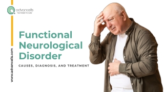 Functional Neurological Disorder: Causes, Diagnosis, and Treatment