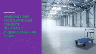 Warning Signs Your Warehouse Concrete Desperately Requires Immediate Repair