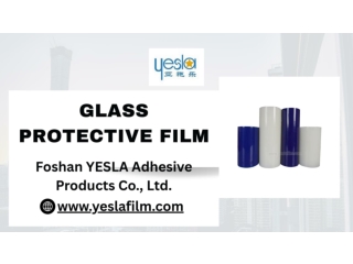 Glass Protective Film- www.yeslafilm.com