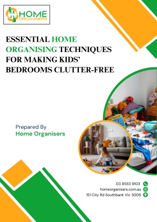 Essential Home Organising Techniques for Making Kids' Bedrooms Clutter-free