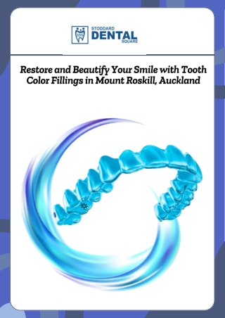 Restore and Beautify Your Smile with Tooth Color Fillings in Mount Roskill, Auckland