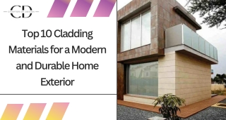 Top 10 Cladding Materials for a Modern and Durable Home Exterior