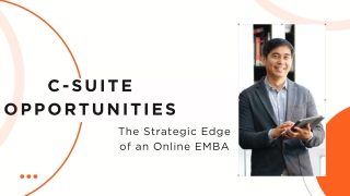 C-Suite Opportunities The Strategic Edge of an Online EMBA