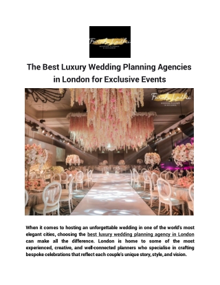 The Best Luxury Wedding Planning Agencies in London for Exclusive Events