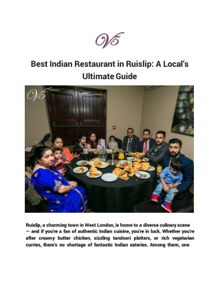 Best Indian Restaurant in Ruislip_ A Local’s Ultimate Guide