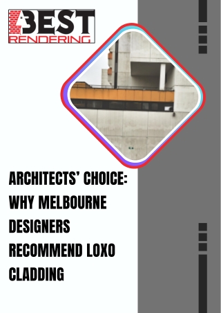 ARCHITECTS’ CHOICE: WHY MELBOURNE DESIGNERS RECOMMEND LOXO CLADDING