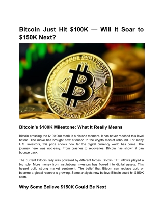 Bitcoin Just Hit $100K — Will It Soar to $150K Next