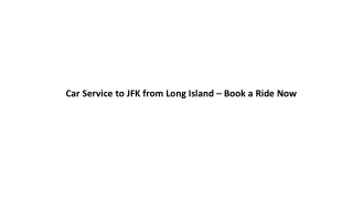 car service to jfk from long island