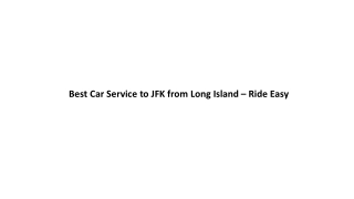best car service to jfk from long island
