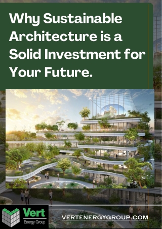 Why Sustainable Architecture is a Solid Investment for Your Future.