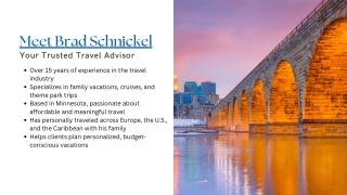 Meet Brad Schnickel – Your Trusted Travel Advisor