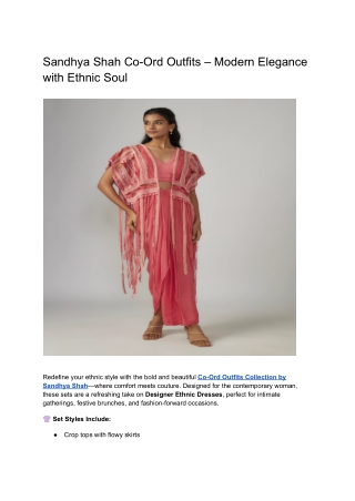 Sandhya Shah Co-Ord Outfits – Modern Elegance with Ethnic Soul