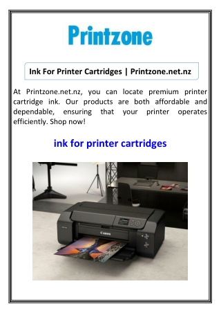 Ink For Printer Cartridges  Printzone.net.nz