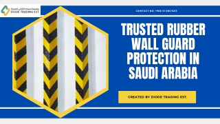 Top Choice for Wall Guard Protection in Saudi Arabia: Diode Trading EST.