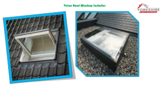 Velux Roof Window Installer