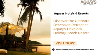 Luxury Accommodation at Havelock Island Only At Aquays
