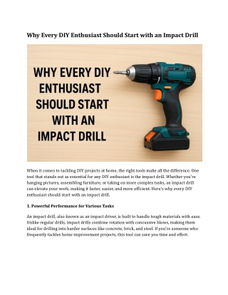 Why Every DIY Enthusiast Should Start with an Impact Drill