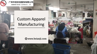 Custom Apparel Manufacturing